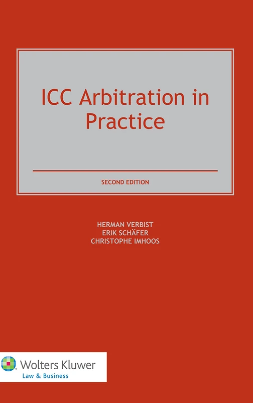 Wolters Kluwer ICC Arbitration in Practice - 2nd Edition
