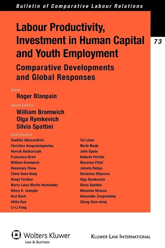 Labour Productivity, Investment in Human Capital and Youth Employment: Comparative Developments and Global Responses (Bulletin of Comparative Labour Relations Series) - Image 1