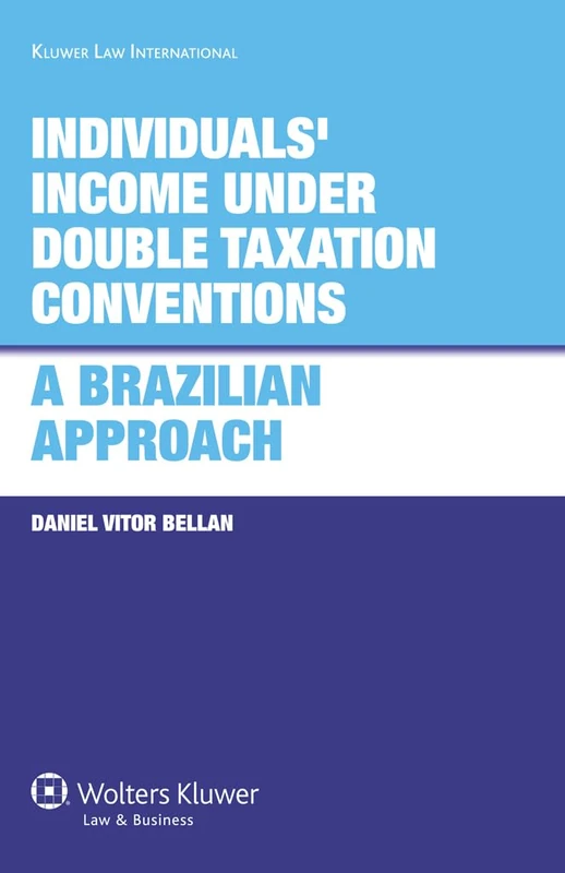 Individuals' Income Under Double Taxation Conventions: A Brazilian Approach