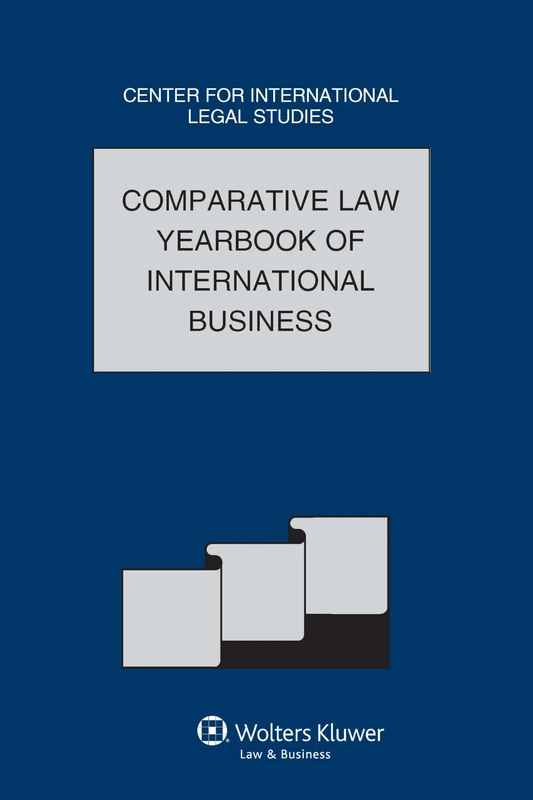 Comparative Law Yearbook International Business 2011 Vol 33: Volume 33, 2011