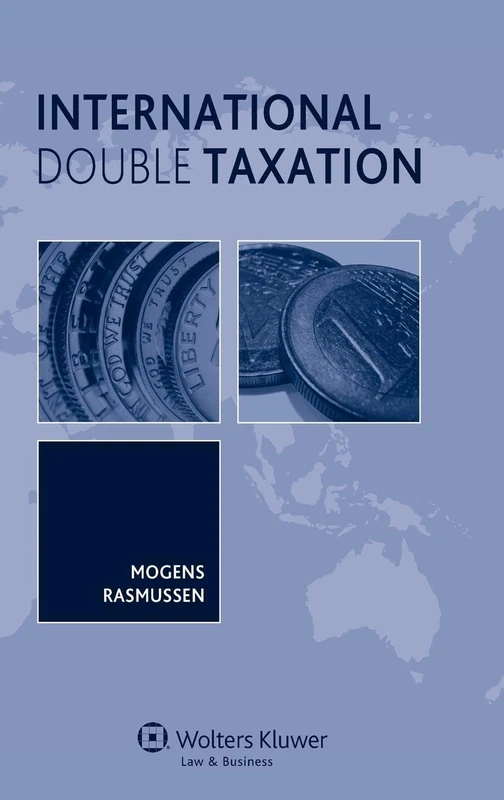 International Double Taxation - Kluwer Law Reference