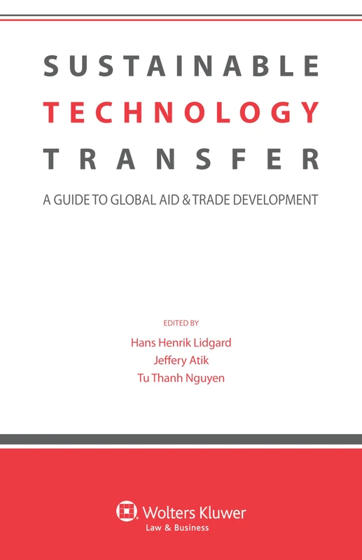 Sustainable Technology Transfer: A Guide to Global Aid & Trade Development