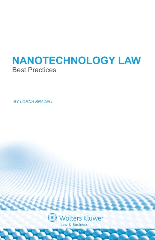Nanotechnology Law: Best Practices