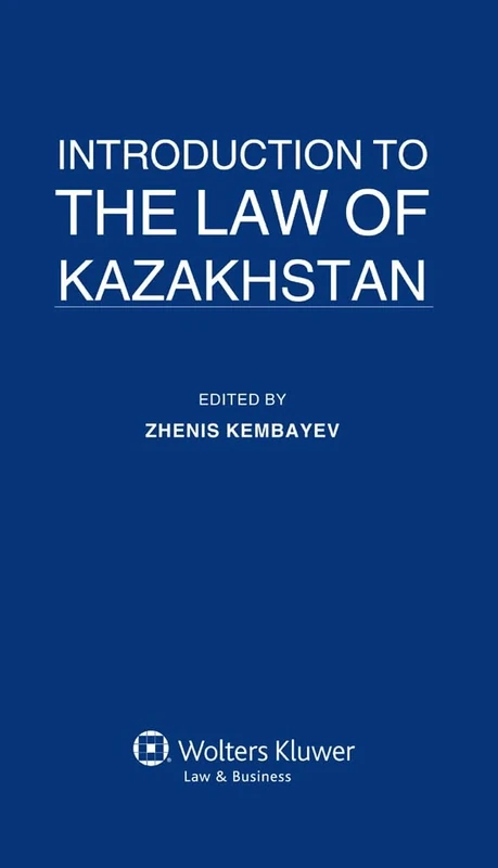 Introduction to the Law of Kazakhstan (Introduction to International Law)