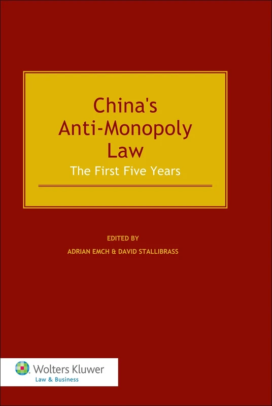 The Chinese Anti-Monopoly Law: The First Five Years