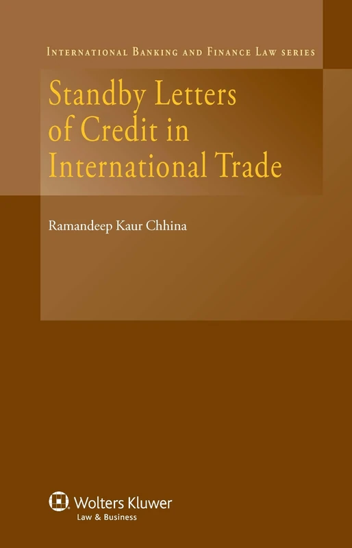 Kluwer Law Standby Letters of Credit in International Trade
