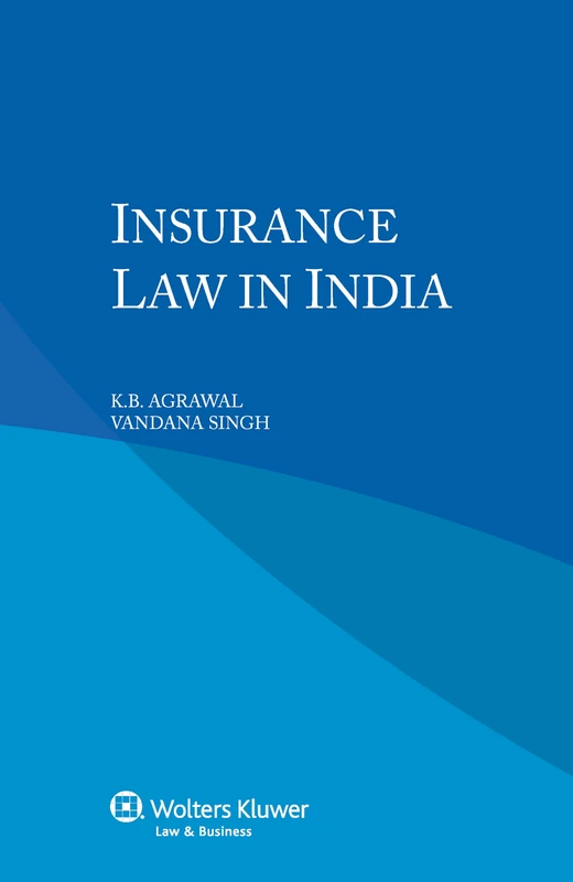 Kluwer Law International - Insurance Law in India Book