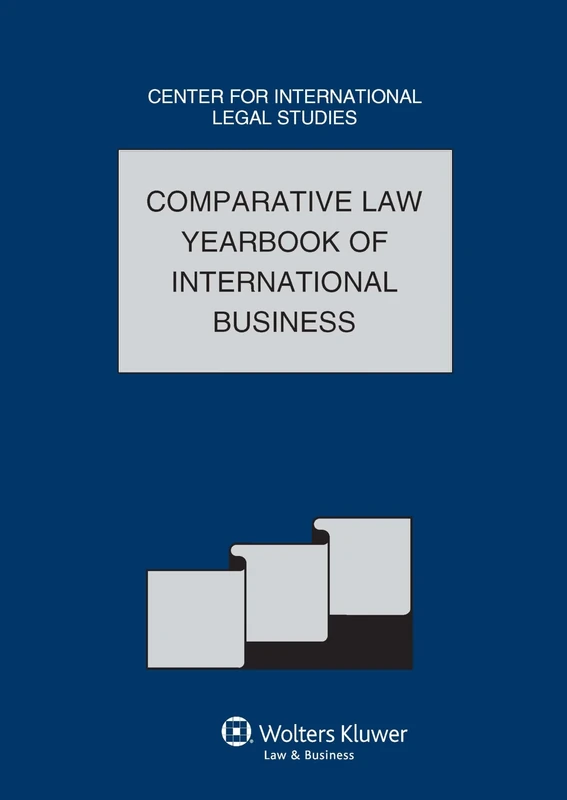 Comparative Law Yearbook of International Business - Volume 34A, 2013: The Comparative Law Yearbook of International Business, Special Issue, 2013