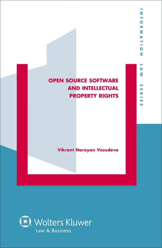 Open Source Software and Intellectual Property Rights (Information Law series 32) - Image 1