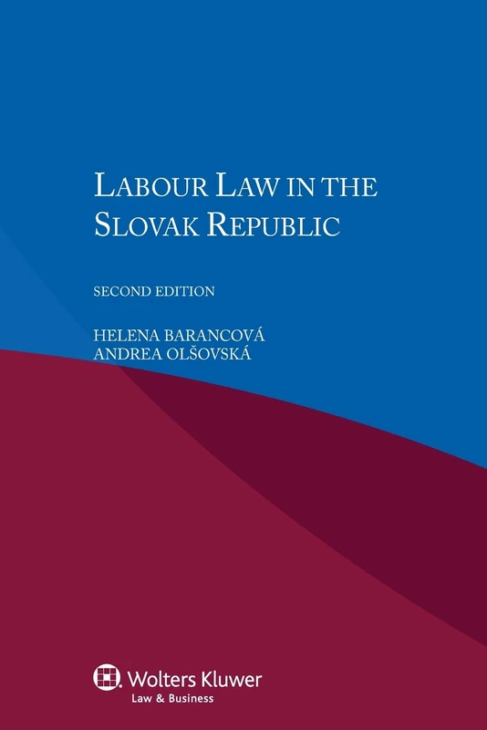 IEL Labour Law in the Slovak Republic, 2nd edition [POD]