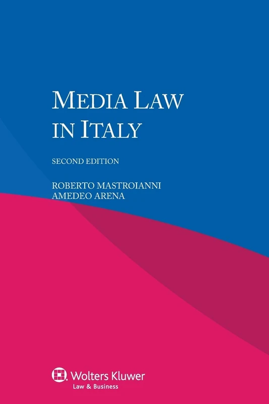 IEL Media Law in Italy, 2nd edition [POD]