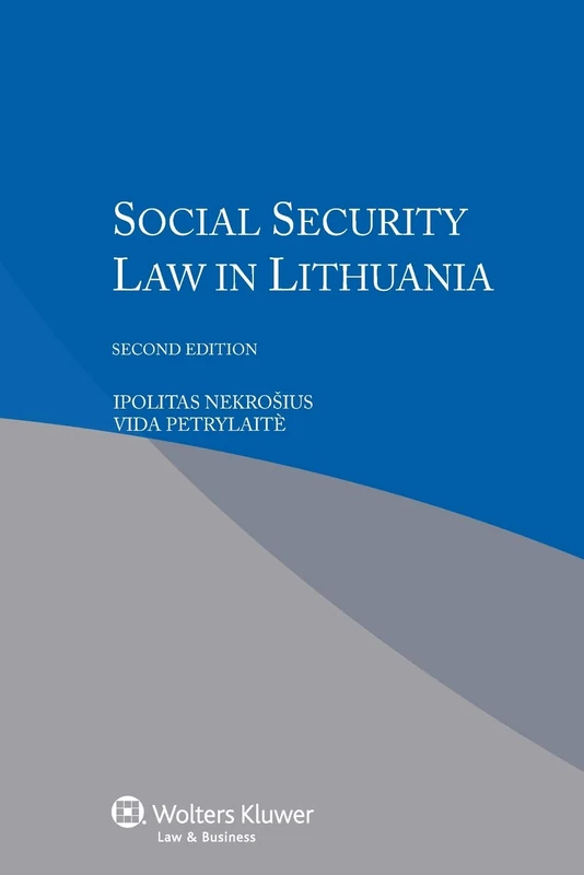 IEL Social Security Law in Lithuania, 2nd edition [POD] - Image 1