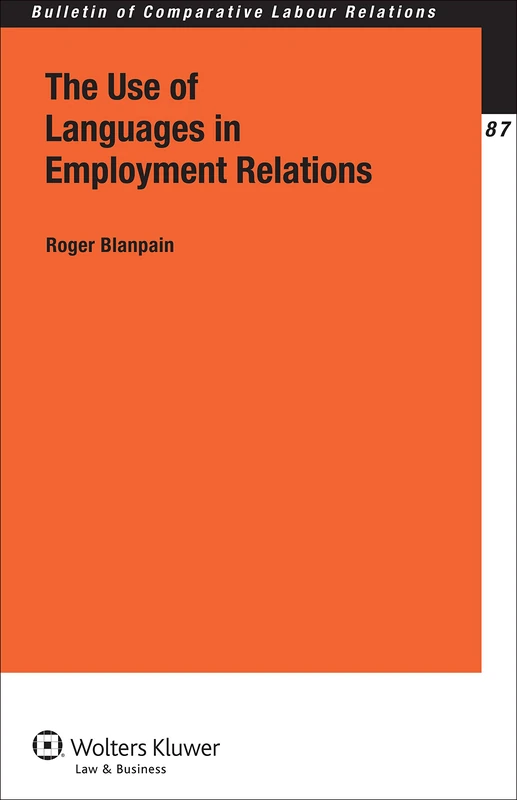 Wolters Kluwer - The Use of Languages and Employment Relations