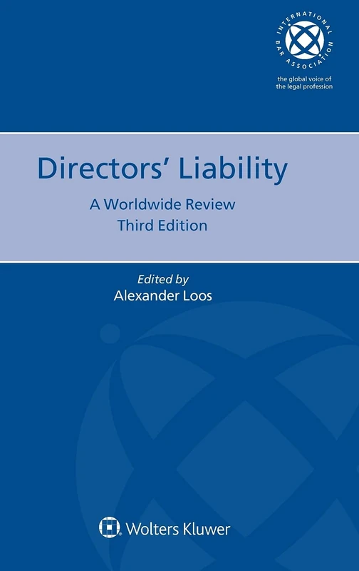 Directors Liability: A Worldwide Review (International Bar Association Series Set) - Image 1