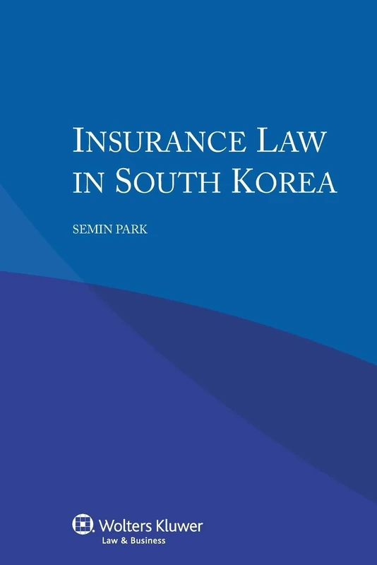 IEL Insurance Law in South Korea [POD]