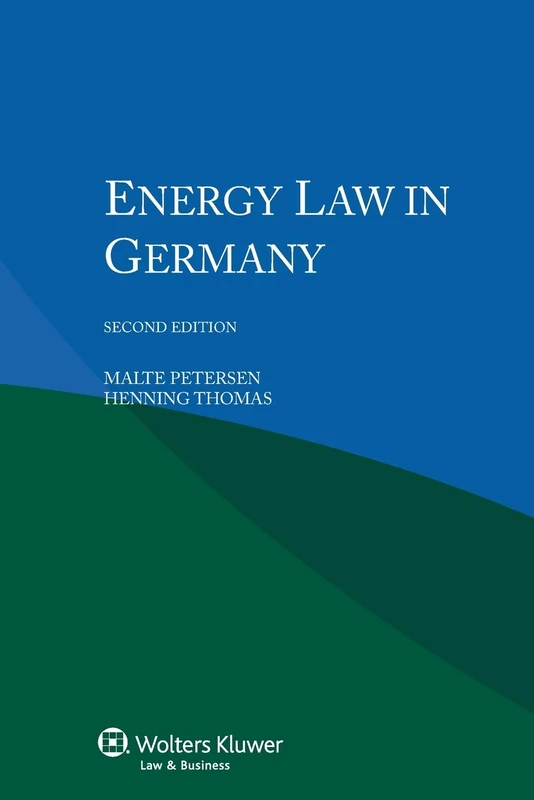 Wolters Kluwer Energy Law in Germany - Legal Reference Book