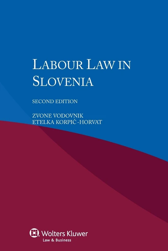 Wolters Kluwer Labour Law in Slovenia - Law Book