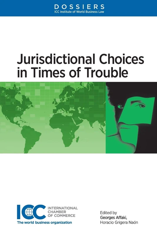 Jurisdictional Choices in Times of Trouble