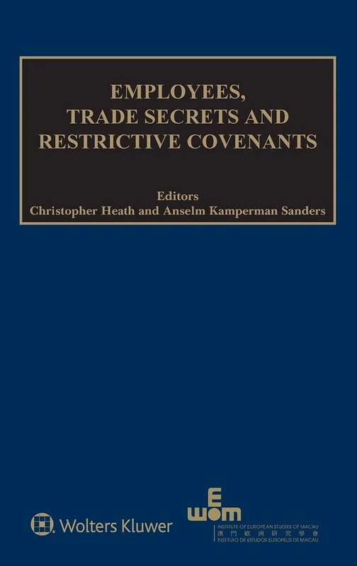 Wolters Kluwer Employees, Trade Secrets and Restrictive Covenants