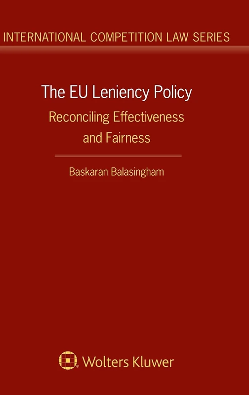 Wolters Kluwer - The EU Leniency Policy Book