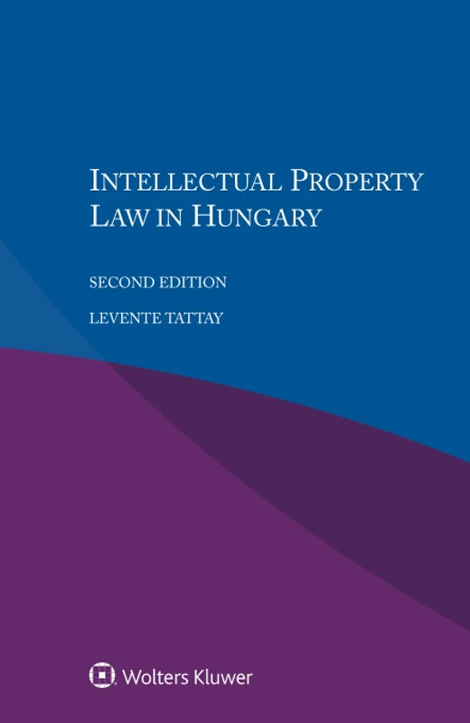 Intellectual Property Law in Hungary