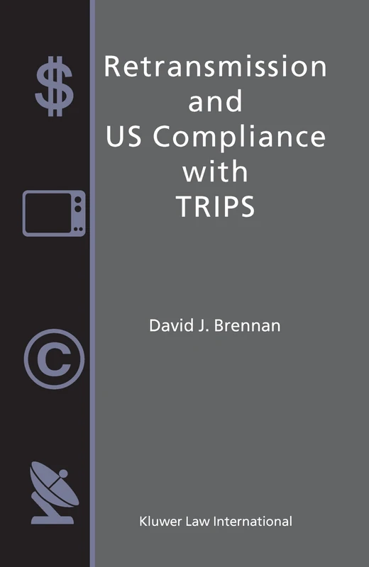 Retransmission and US Compliance with TRIPS - Image 1