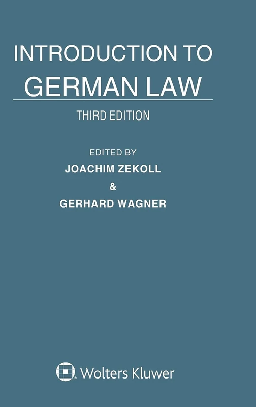 Introduction to German Law (Prof. Tugrul Ansay & Prof. Don Wallace, Jr.)