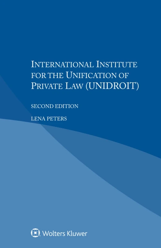 International Institute for the Unification of Private Law (UNIDROIT)
