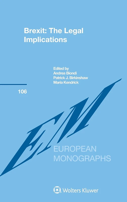 Wolters Kluwer Brexit: The Legal Implications - Law Book