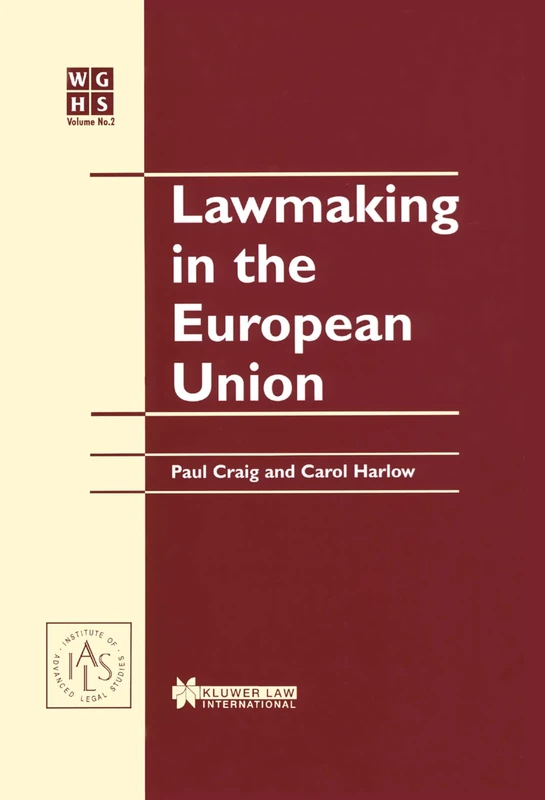 Lawmaking in the European Union: 2 (W. G. Hart Legal Workshop Series)