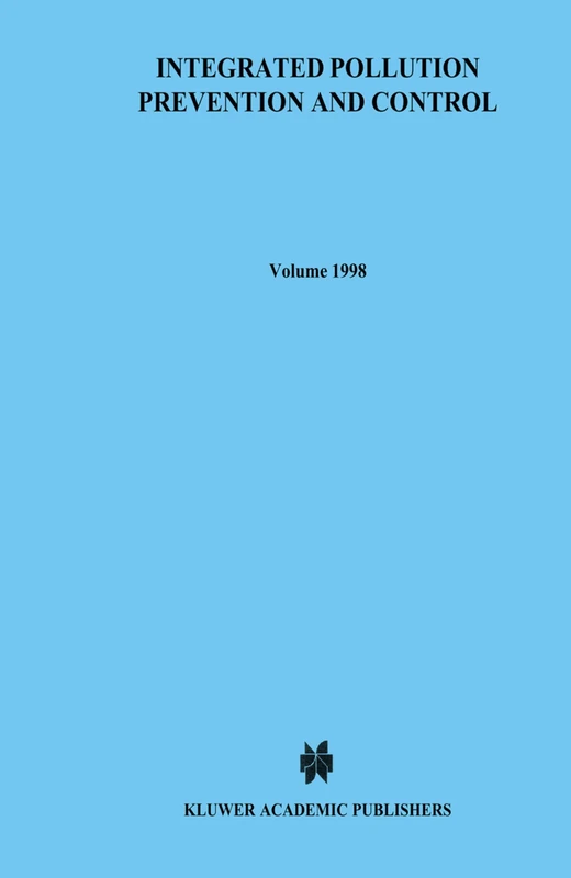 Integrated Pollution Prevention and Control: The EC Directive from a Comparative Legal and Economic Perspective