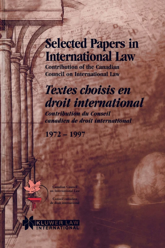 Selected Papers in International Law: Contribution of the Canadian Council on International Law