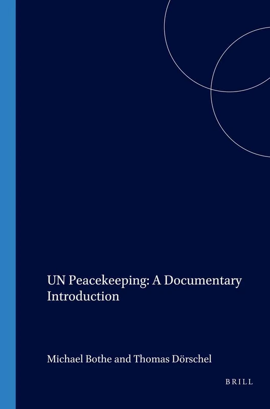 UN Peacekeeping: A Documentary Introduction