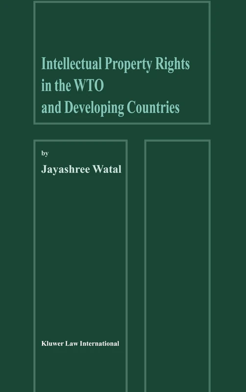 Intellectual Property Rights in the WTO and Developing Countries