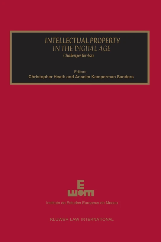 Intellectual Property in the Digital Age: Challenges for Asia (Ieem Conference Series)