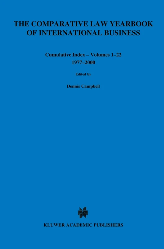 The Comparative Law Yearbook of International Business Cumulative Index Volumes 1-22, 1977-2000 (Comparative Law Yearbook Series Set)