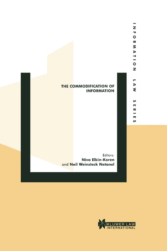 The Commodification of Information (Information Law Series Set)