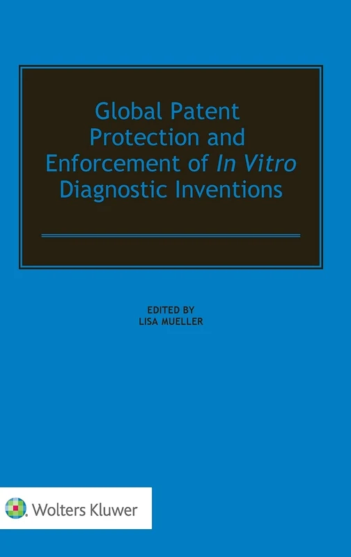 Global Patent Protection and Enforcement of In Vitro Diagnostic Inventions - Image 1