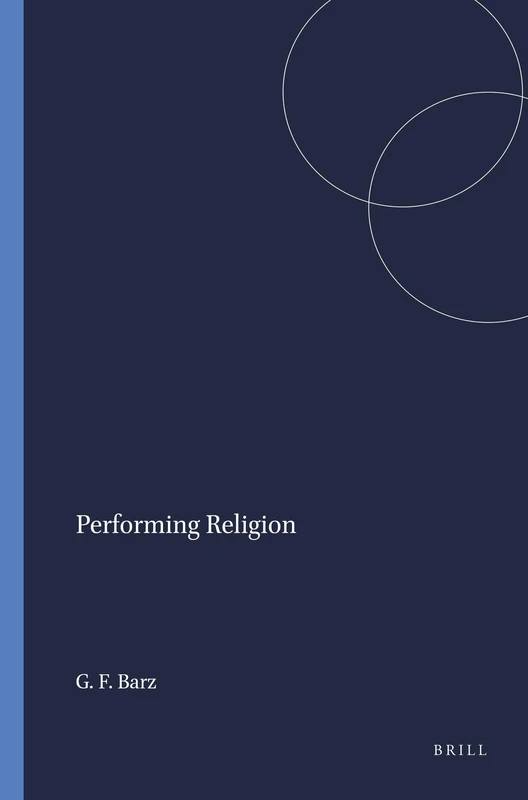 Performing Religion: 42 (Church and Theology in Context, 42)