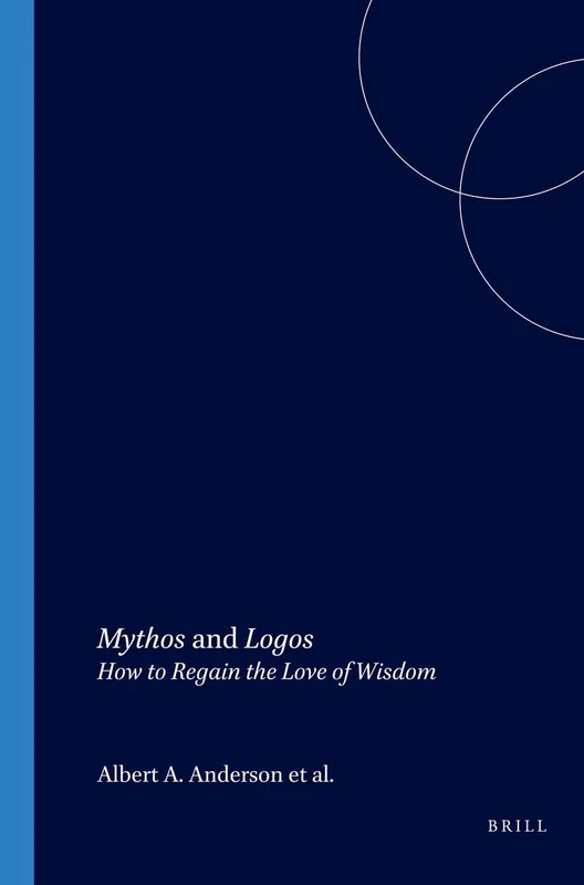 Mythos and Logos: How to Regain the Love of Wisdom: 155 (Universal Justice, 155) - Image 1