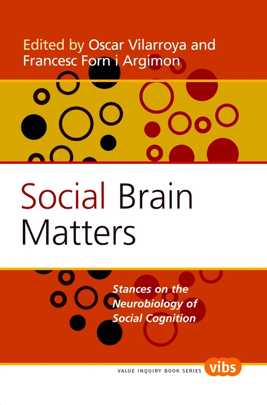Social Brain Matters: Stances on the Neurobiology of Social Cognition: 190 (Cognitive Science, 190) - Image 1