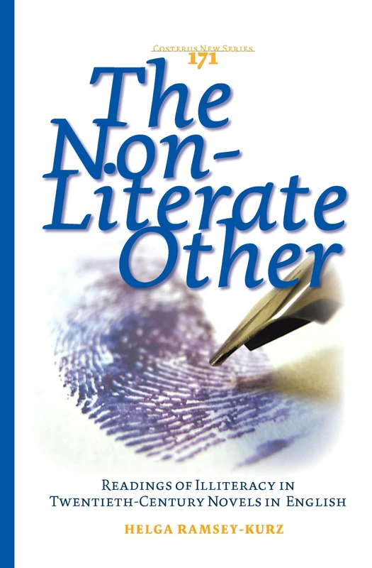 Brill - The Non-Literate Other: Readings of Illiteracy in Novels
