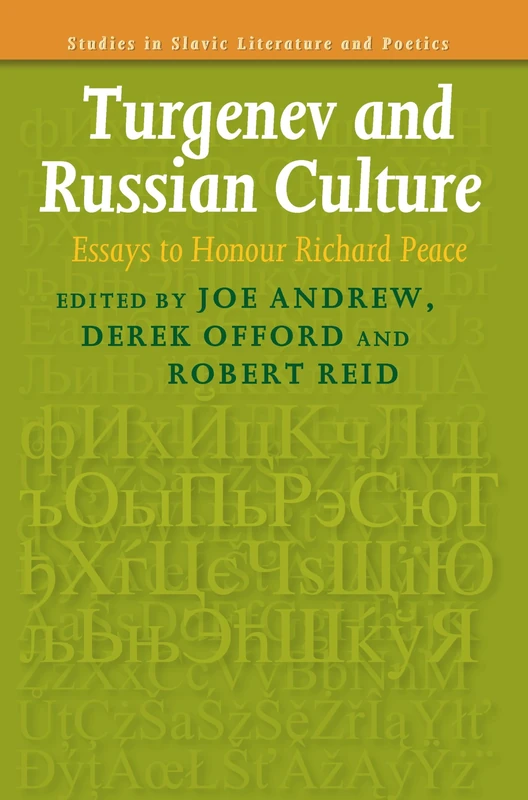 Brill Turgenev and Russian Culture: Essays to Honour Richard Peace