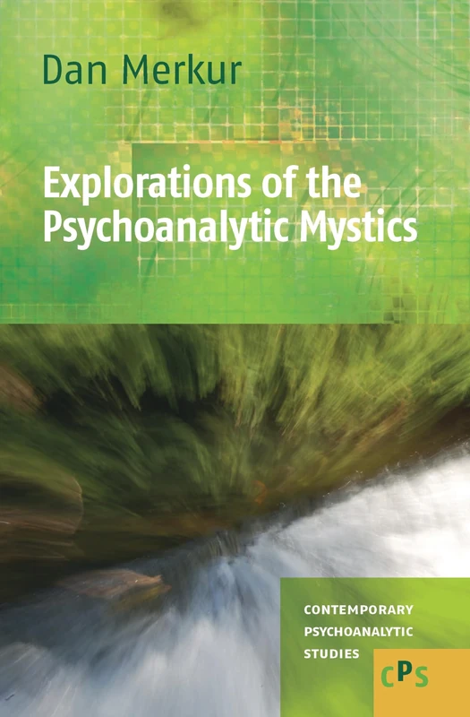 Explorations of the Psychoanalytic Mystics: 11 (Contemporary Psychoanalytic Studies, 11) - Image 1