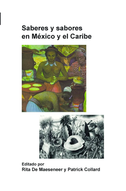 Saberes y sabores en México y el Caribe: 39 (Foro Hispánico, 39) - Image 1