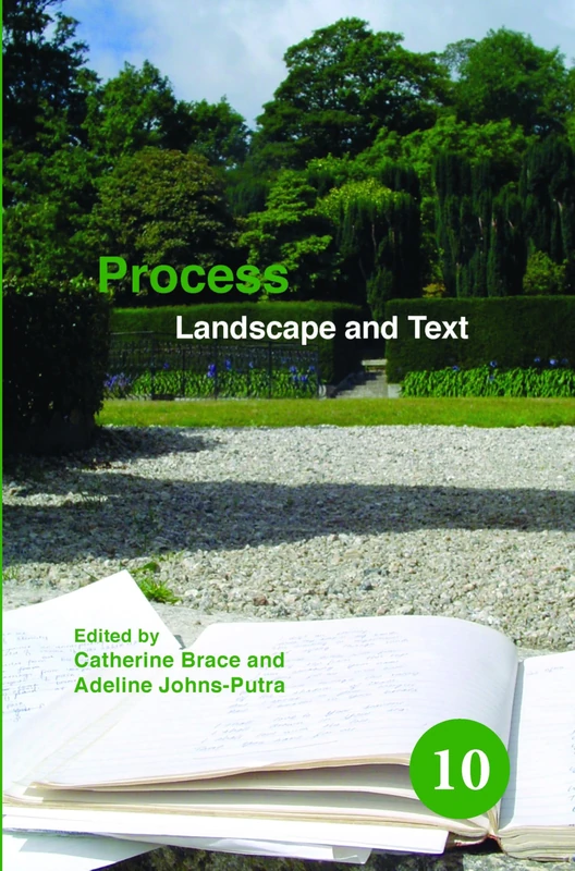 Process: Landscape and Text: 10 (Spatial Practices, 10)