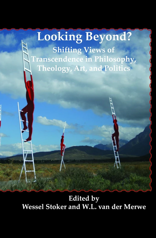 Looking Beyond?: Shifting Views of Transcendence in Philosophy, Theology, Art, and Politics: 42 (Currents of Encounter, 42) - Image 1