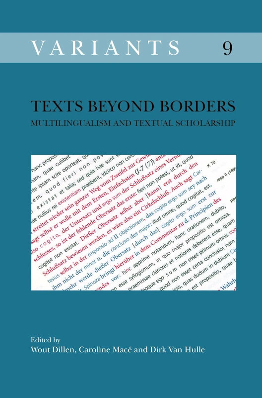 Texts beyond Borders: Multilingualism and Textual Scholarship: 9 (Variants, 9)