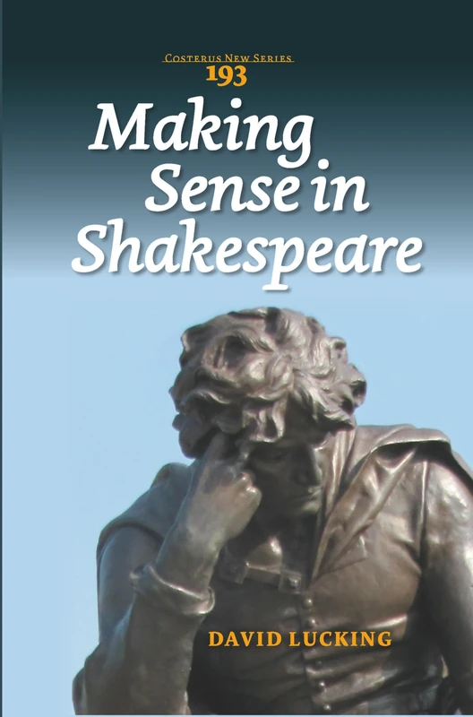 Making Sense in Shakespeare: 193 (Costerus New Series, 193) - Image 1