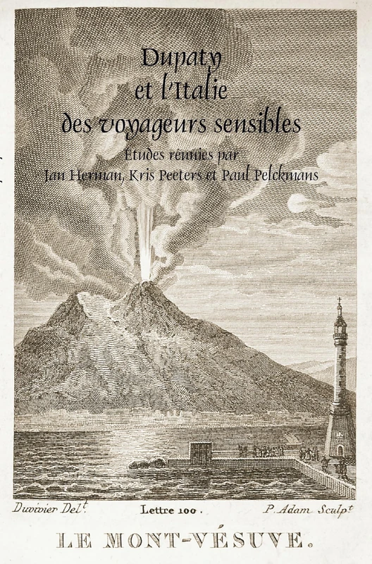Dupaty et l’Italie des voyageurs sensibles: 373 (Faux Titre, 373)